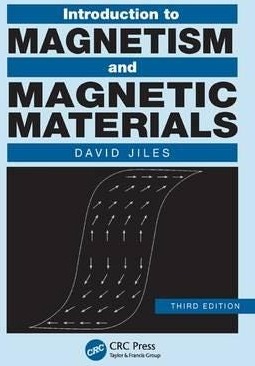 Introduction To Magnetism And Magnetic Materials Av David (Iowa State University Ames Usa) Jiles