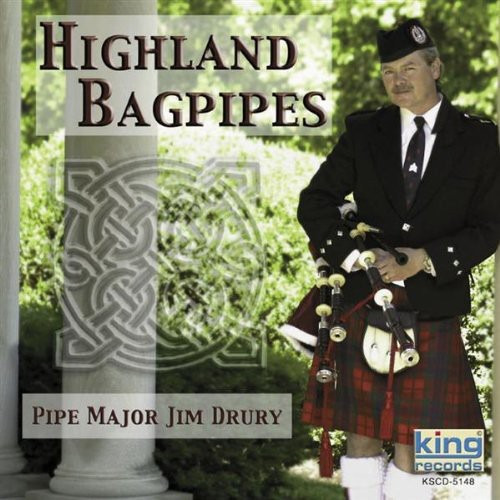 Highland Bagpipes Pipe Major Jim Drury CD