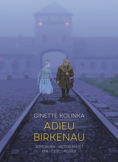 Adieu Birkenau Ginette Kolinka's Story of Survival Adieu Birkenau Ginette Kolinka's Story of Survival