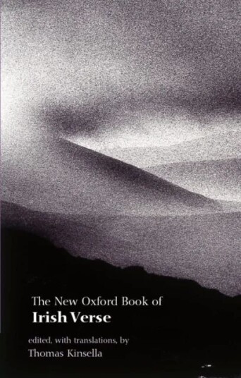 The New Oxford Book Of Irish Verse The New Oxford Book Of Irish Verse