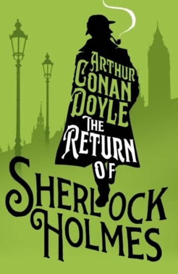 The Return Of Sherlock Holmes Av Arthur Conan Doyle The Return Of Sherlock Holmes Av Arthur Conan Doyle