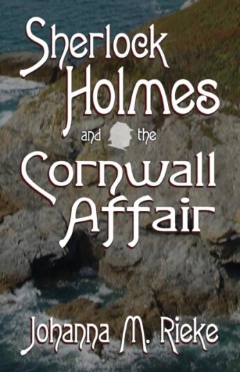 Sherlock Holmes and The Cornwall Affair Sherlock Holmes and The Cornwall Affair