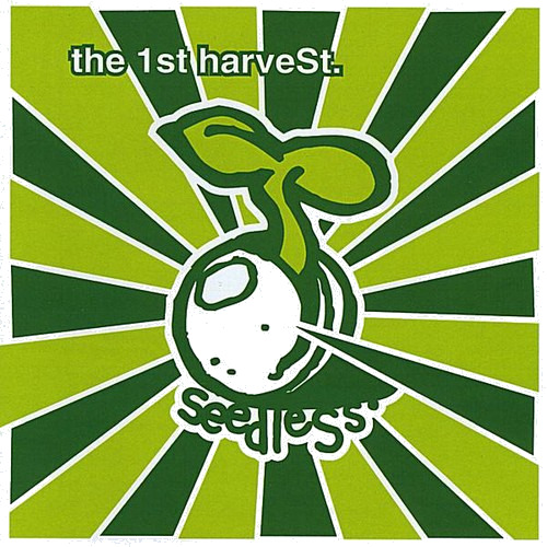 Seedless First Harvest CD