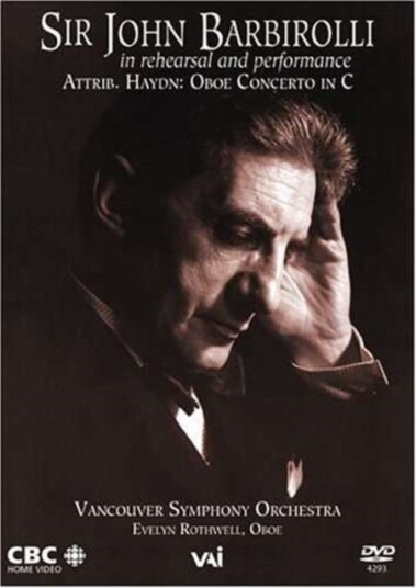 Sir John Barbirolli: In Rehearsal And Performance DVD