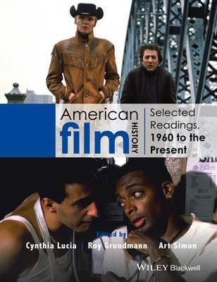American Film History Selected Readings, 1960 to the Present