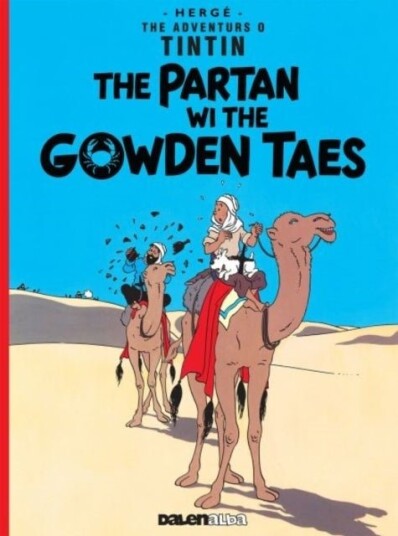 Tintin: The Partan Wi the Gowden (Scots) Tintin: The Partan Wi the Gowden (Scots)