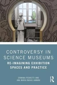 Pedretti Erminia Controversy in Science Museums