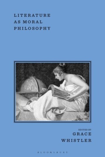 Literature as Moral Philosophy Literature as Moral Philosophy
