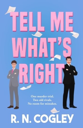 Tell Me What's Right Tell Me What's Right
