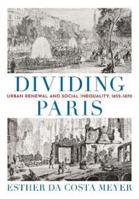 Dividing Paris Av Esther Da Costa Meyer