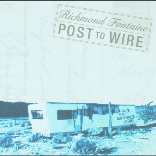 Richmond Fontaine  Post To Wire: 20th Anniversary  LP/Vinyl