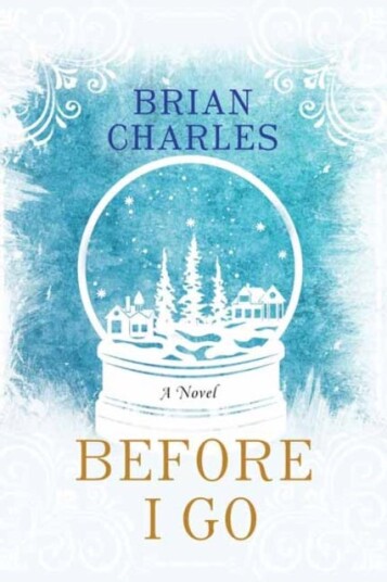 Before I Go Av Brian Charles