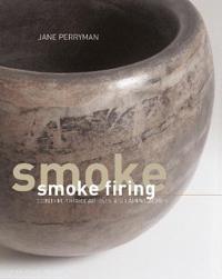 Smoke Firing Av Jane Perryman