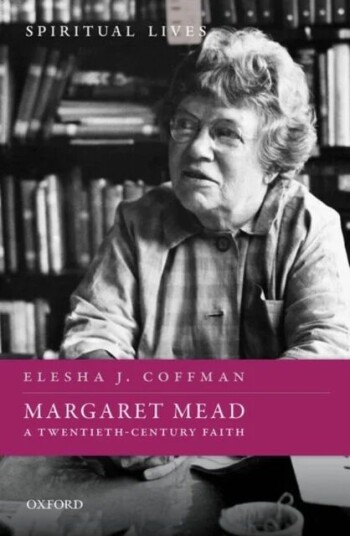 Margaret Mead Av Elesha J. (Assistant Professor Of History Assistant Professor Of History Baylor University) Coffman