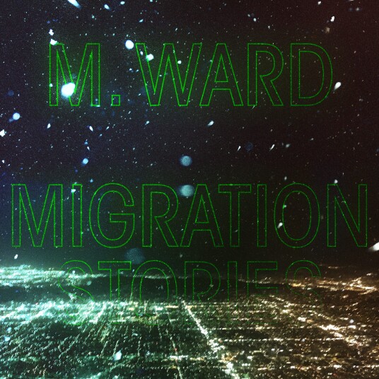 M. Ward Migration Stories LP/Vinyl M. Ward Migration Stories LP/Vinyl
