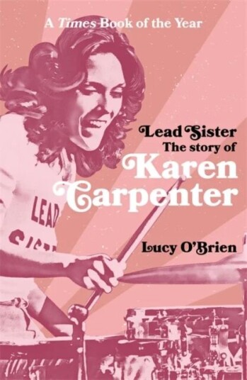 Lead Sister: The Story Of Karen Carpenter Av Lucy O'Brien
