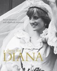 Emanuel, David A Dress for Diana (1862057494)