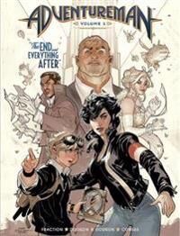 Adventureman, Volume 1: The End And Everything After Av Matt Fraction Adventureman, Volume 1: The End And Everything After Av Matt Fraction