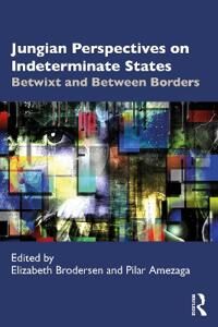 Brodersen Elizabeth Jungian Perspectives on Indeterminate States