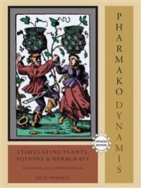 Pharmako/dynamis, Revised And Updated Av Dale Pendell