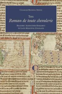 The Roman De Toute Chevalerie Av Charles Russell Stone