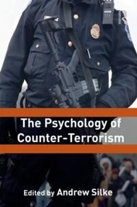 The Psychology Of Counter-Terrorism Av Andrew (Cranfield University Uk) Silke