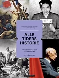 Alle Tiders Historie Av Trond Heum, Kåre Dahl Martinsen, Tommy Moum, Ola Teige