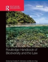 Routledge Handbook Of Biodiversity And The Law