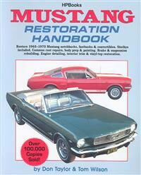 Taylor Don Mustang Restoration Handbook Hp029 Taylor Don Mustang Restoration Handbook Hp029