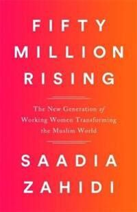 Zahidi Saadia Fifty Million Rising