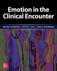 Emotion In The Clinical Encounter Av Rachel Schwartz, Judith A. Hall, Lars G. Osterberg