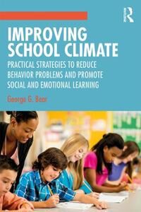 Bear George G. Improving School Climate