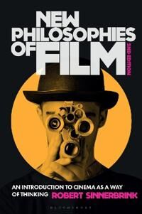 New Philosophies Of Film Av Dr Robert Sinnerbrink