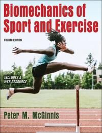 Biomechanics Of Sport And Exercise Av Peter M. Mcginnis Biomechanics Of Sport And Exercise Av Peter M. Mcginnis