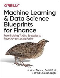 Machine Learning And Data Science Blueprints For Finance Av Hariom Tatsat, Sahil Puri, Brad Lookabaugh