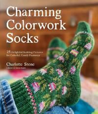 Charming Colorwork Socks Av Charlotte Stone Charming Colorwork Socks Av Charlotte Stone