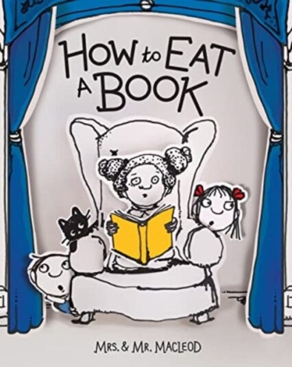 How To Eat A Book Av Mrs. & Mr. Macleod How To Eat A Book Av Mrs. & Mr. Macleod