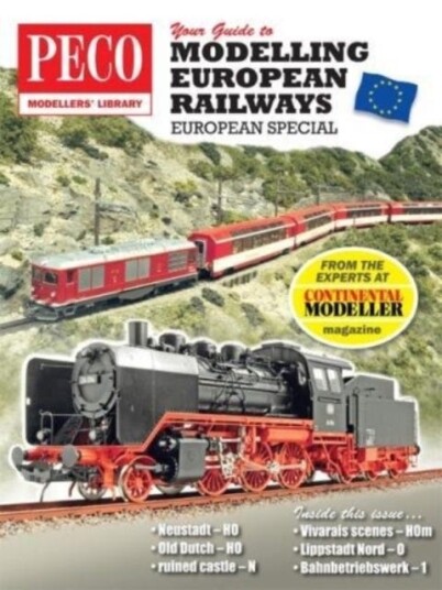 Your Guide to Modelling European Railways A Continental Modeller Special