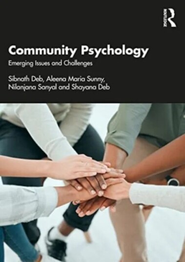 Community Psychology Av Sibnath (Rajiv Gandhi National Institute Of Youth Development India) Deb, Aleena Maria Sunny, Nilanjana (University Of Calcutt