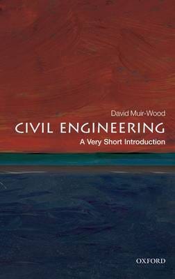 Civil Engineerin A Very Short Introduction
