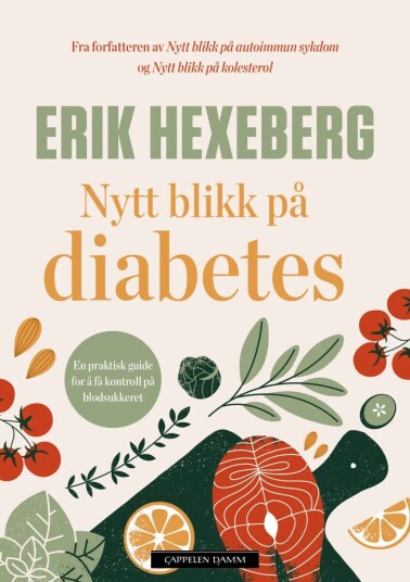 Nytt Blikk På Diabetes Av Erik Hexeberg