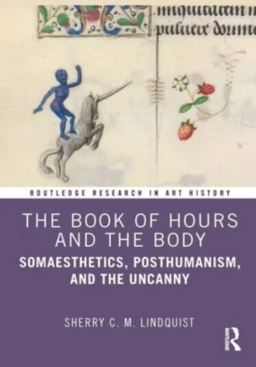 The Book of Hours and the Body av Sherry C. M. (Western Illinois University USA) Lindquist