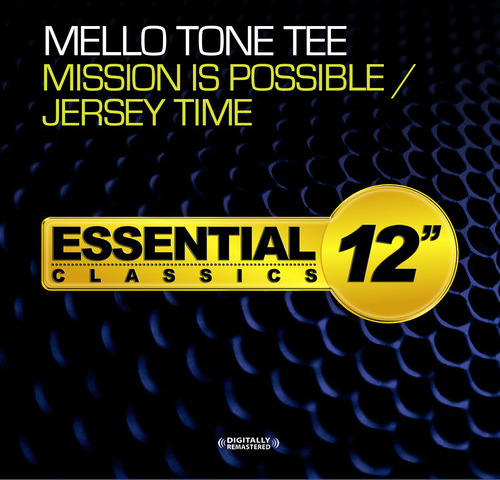Mello Tone Tee Mission Is Possible / Jersey Time CD