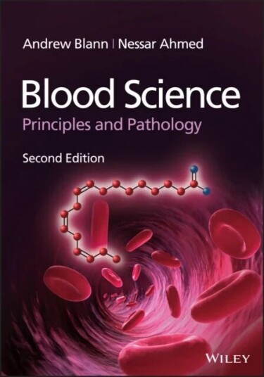 Blood Science Av Andrew (City Hospital Birmingham Uk) Blann, Nessar (School Of Healthcare Science Manchester Metropolitan University Manchester Uk) Ah
