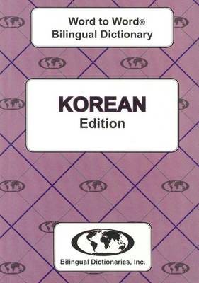 English-Korean & Korean-English Word-To-Word Dictionary Av C. Sesma, M. K. Christlieb English-Korean & Korean-English Word-To-Word Dictionary Av C. Sesma, M. K. Christlieb