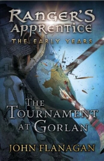 The Tournament At Gorlan (Ranger'S Apprentice: The Early Years Book 1) Av John Flanagan