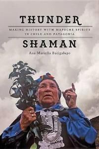 Bacigalupo Ana Mariella Thunder Shaman