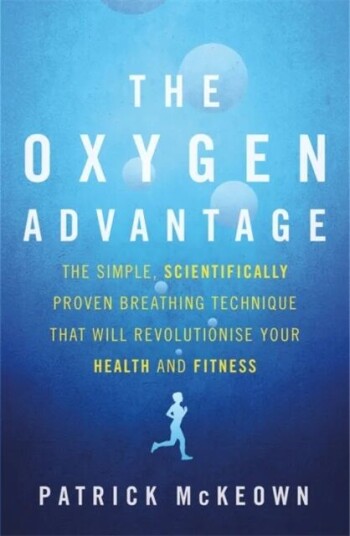 The Oxygen Advantage Av Patrick Mckeown