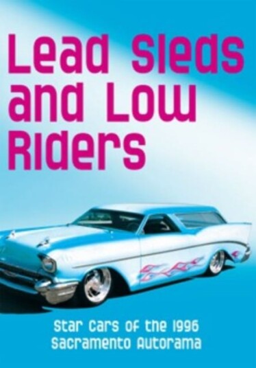 Lead Sleds And Low Riders DVD Lead Sleds And Low Riders DVD