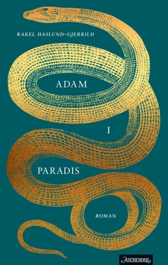 Adam I Paradis Av Rakel Haslund-Gjerrild